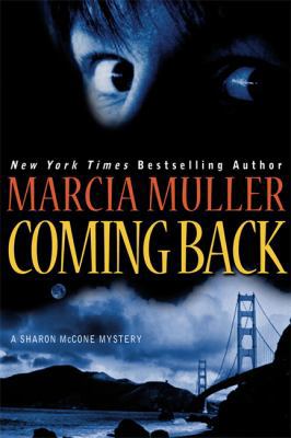 Coming Back (A Sharon Mccone Mystery) 0446581062 Book Cover