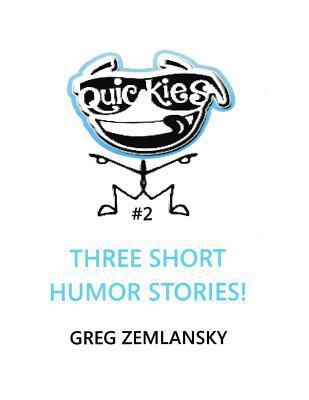 Quickies #2 1548938521 Book Cover