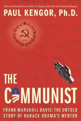 The Communist: Frank Marshall Davis: The Untold... 1451698097 Book Cover