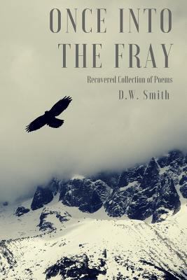 Once into the Fray 1387080865 Book Cover