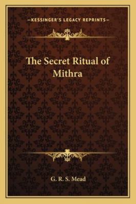 The Secret Ritual of Mithra 1162902876 Book Cover