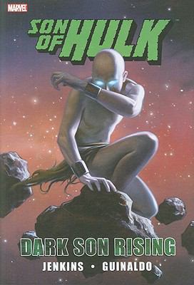 Hulk: Son of Hulk: Dark Son Rising (Incredible ... 0785145443 Book Cover