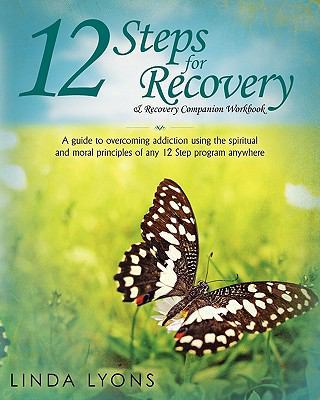 12 Steps for Recovery & Recovery Companion Work... 057807494X Book Cover