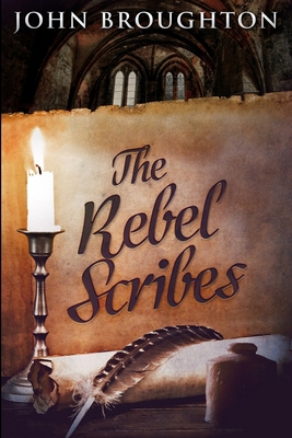 The Rebel Scribes 1034439596 Book Cover