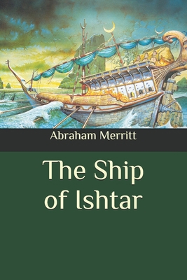 The Ship of Ishtar B08B7G8FJM Book Cover