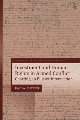 Investment and Human Rights in Armed Conflict: ... 1509911669 Book Cover