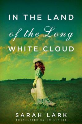 In the Land of the Long White Cloud 161218426X Book Cover