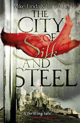 The City of Silk and Steel 0575132671 Book Cover