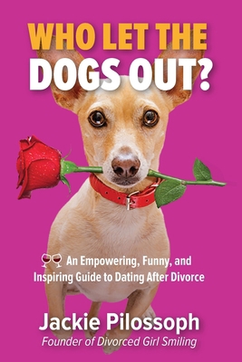 Who Let the Dogs Out?: An Empowering, Funny, an... B0D9RC86R5 Book Cover