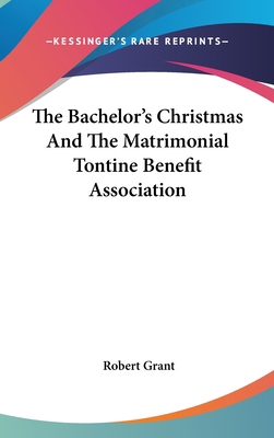 The Bachelor's Christmas And The Matrimonial To... 0548433240 Book Cover