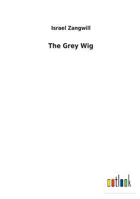 The Grey Wig 373261722X Book Cover