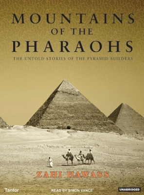 Mountains of the Pharaohs: The Untold Story of ... 1400102804 Book Cover