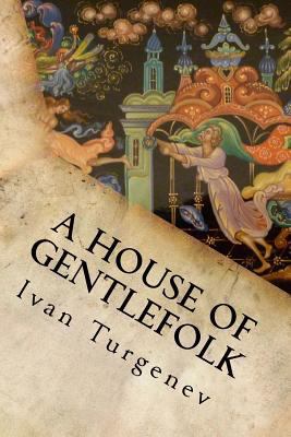 A House of Gentlefolk 1537048457 Book Cover