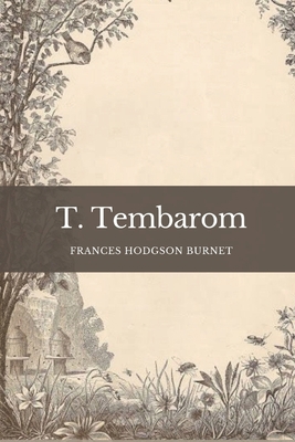 Paperback T. Tembarom: Illustrated [Large Print] Book