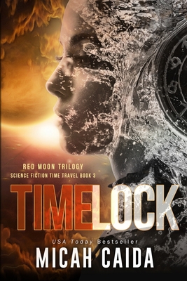 Time Lock: Red Moon science fiction, time trave... 1940651808 Book Cover