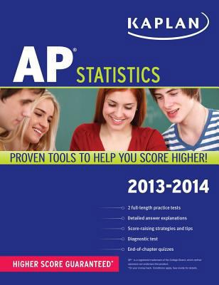 Kaplan AP Statistics 2013-2014 (Kaplan AP Series) 1609787218 Book Cover