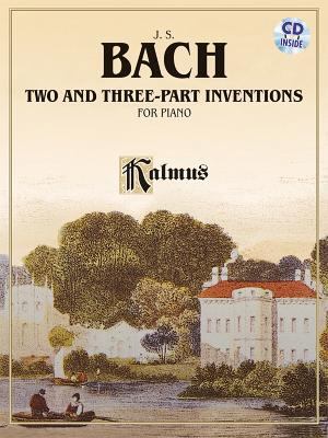 Bach: Two- And Three-Part Inventions for Piano ... 0739098489 Book Cover