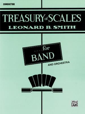 Treasury of Scales for Band and Orchestra: Cond... 0769215947 Book Cover