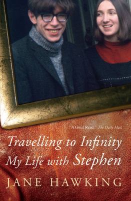 Traveling to Infinity: My Life with Stephen 1846880343 Book Cover