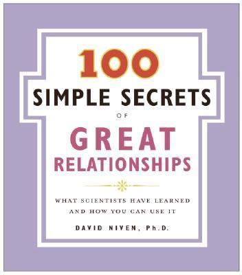 100 Simple Secrets of Great Relationships: What... 0061157902 Book Cover