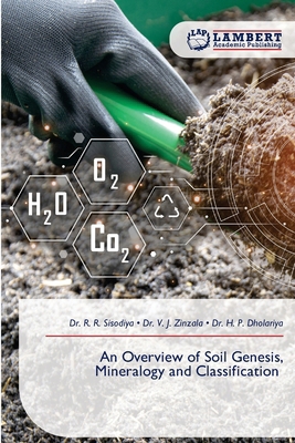 An Overview of Soil Genesis, Mineralogy and Cla... 6209862462 Book Cover