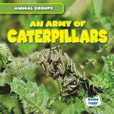 An Army of Caterpillars 1538263432 Book Cover