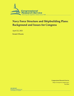 Navy Force Structure and Shipbuilding Plans: Ba... B093RKFPNN Book Cover