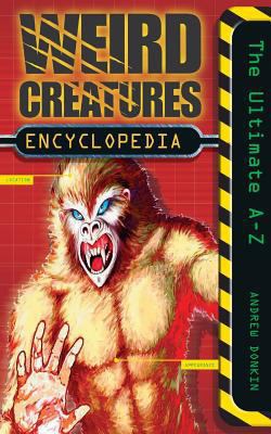 Weird Creatures Encyclopedia 0007132891 Book Cover