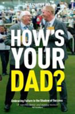 Hows Your Dad 1910497304 Book Cover