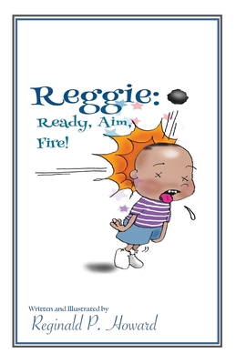Reggie: Ready, Aim, Fire! 1953364365 Book Cover