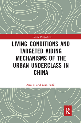 Living Conditions and Targeted Aiding Mechanism... 0367727633 Book Cover