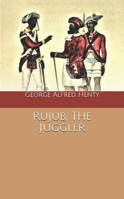 Rujub, The Juggler B0858W4GCS Book Cover