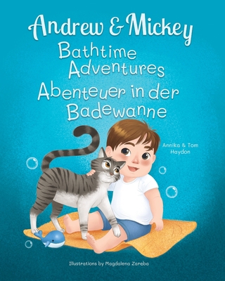 Andrew and Mickey: the Perfect Bath Time Duo (B... [Large Print] 1960650130 Book Cover