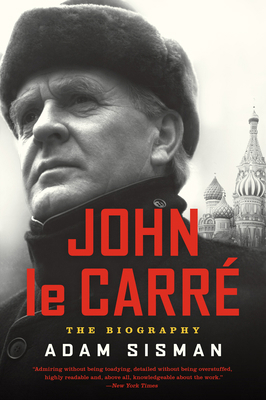 John Le Carre: The Biography 0062106287 Book Cover