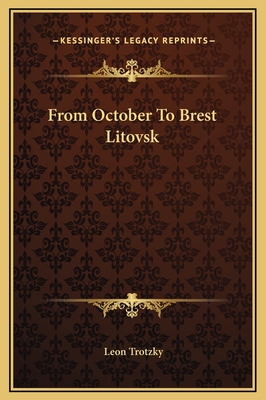 From October To Brest Litovsk 1169227821 Book Cover