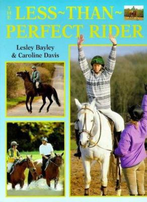 The Less-Than Perfect Rider 0715305662 Book Cover