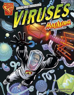 Understanding Viruses with Max Axiom, Super Sci... 1429634537 Book Cover