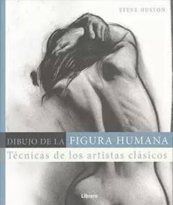 DIBUJO DE LA FIGURA HUMANA: Técnicas de los art... [Spanish] 9089989579 Book Cover