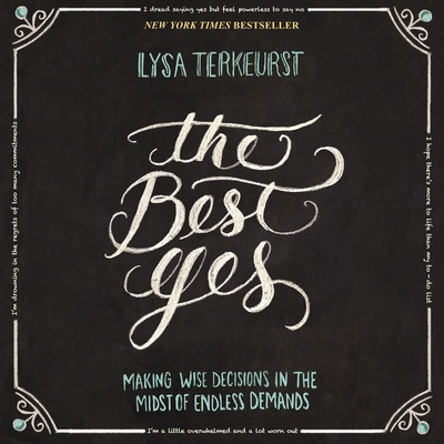 The Best Yes: Making Wise Decisions in the Mids... B0C7YM1LGB Book Cover