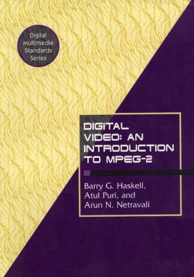 Digital Video : An Introduction to MPEG-2 1475789440 Book Cover