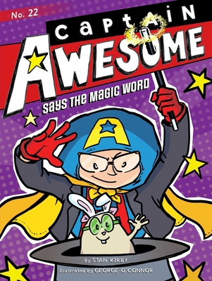 Captain Awesome Says the Magic Word 153446090X Book Cover