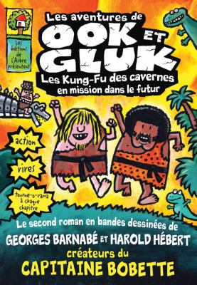 Les Aventures de Ook Et Gluk: Les Kung-Fu Des C... [French] 1443106526 Book Cover