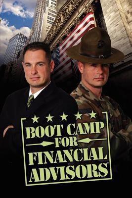 Boot Camp for Financial Advisors 147002389X Book Cover