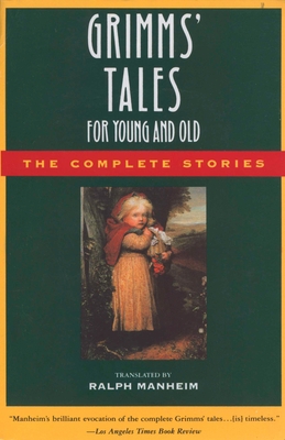 Grimms' Tales for Young and Old: The Complete S... B00A2MA4GQ Book Cover