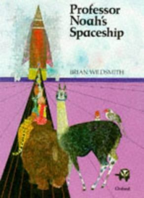 Professor Noah's Spaceship 0192721496 Book Cover