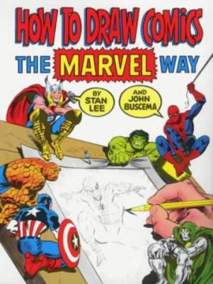 How to Draw Comics the Marvel Way 0907610668 Book Cover