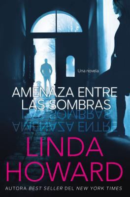 Amenaza Entre las Sombras [Spanish] 0718087127 Book Cover