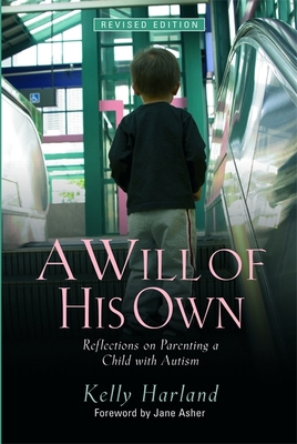 A Will of His Own: Reflections on Parenting a C... 1843108690 Book Cover