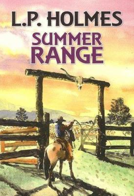 Summer Range [Large Print] 1585474886 Book Cover