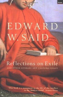 Reflections on Exile and Other Literary and Cul... 1862074445 Book Cover